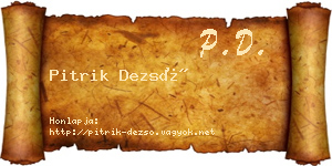 Pitrik Dezső névjegykártya